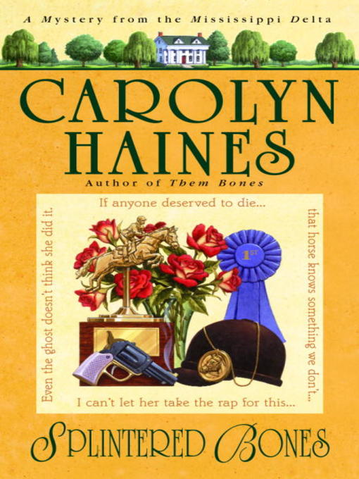 Title details for Splintered Bones by Carolyn Haines - Wait list